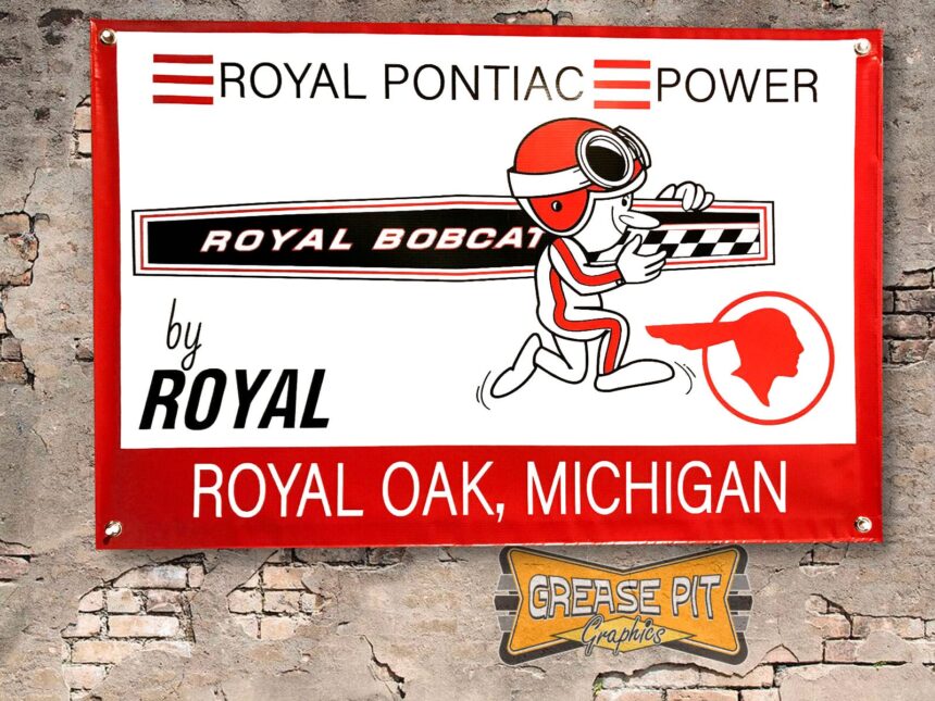 Royal Pontiac Power 2'x3' Garage Shop Banner