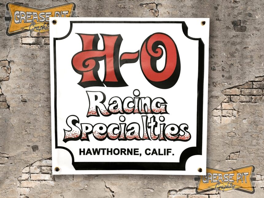 H-O Racing Specialties 2'x2' Garage Shop Banner
