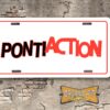 Pontiac PONTIACTION Booster License Plate