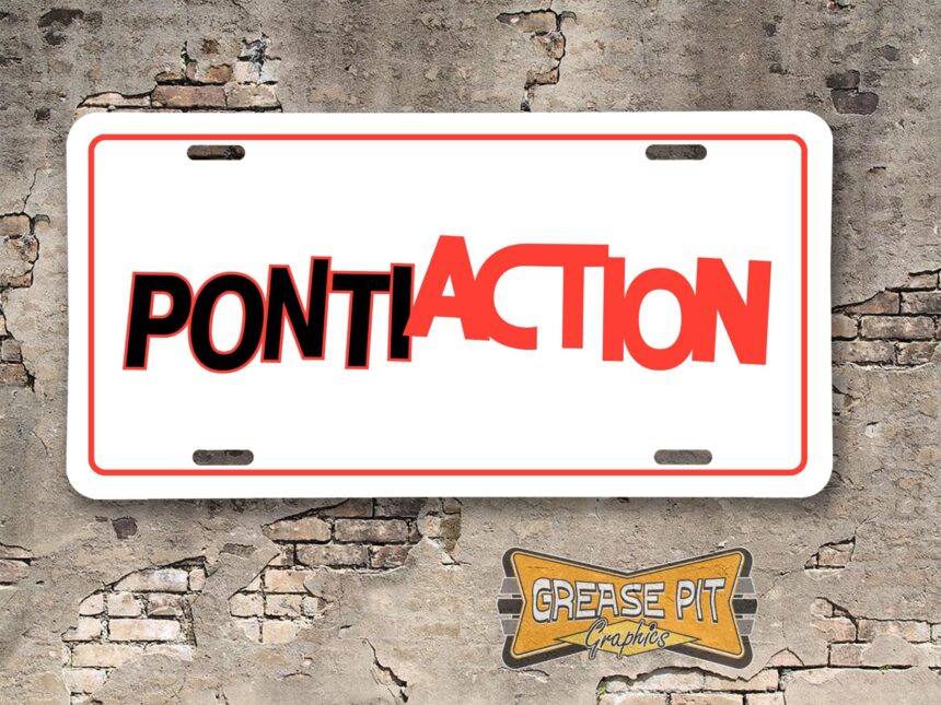 Pontiac PONTIACTION Booster License Plate