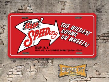 Islip Speedway The Wildest Shows on Wheels Booster License Plate