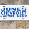Jones Chevrolet in Whittier Booster License Plate