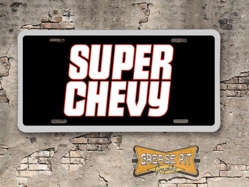 Super Chevy Magazine Booster License Plate