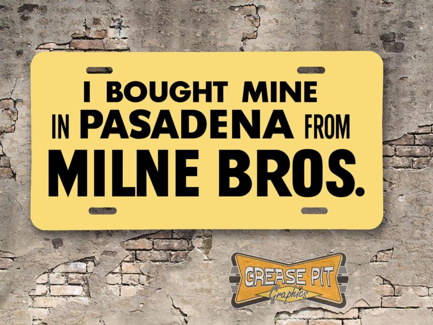 Milne Bros Jeep Booster Aluminum License Plate Insert Pasadena