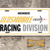 Member Oldsmobile Racing Division Booster Aluminum License Plate White Yellow